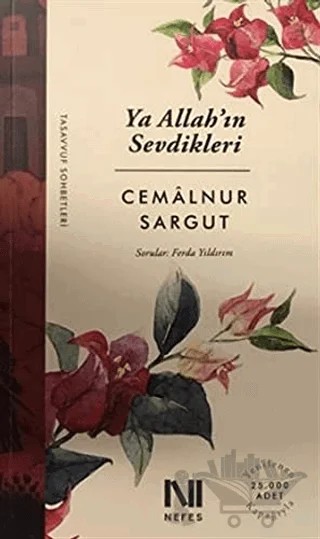 Ya Allah’ın Sevdikleri! – Cemalnur Sargut – Nefes Yayıncılık kitap kapağı