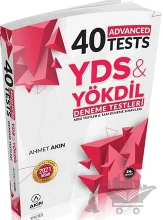 Akın Dil YDS YÖKDİL 40 Advanced Tests – Ahmet Akın – Akın Dil Eğitim kitap kapağı