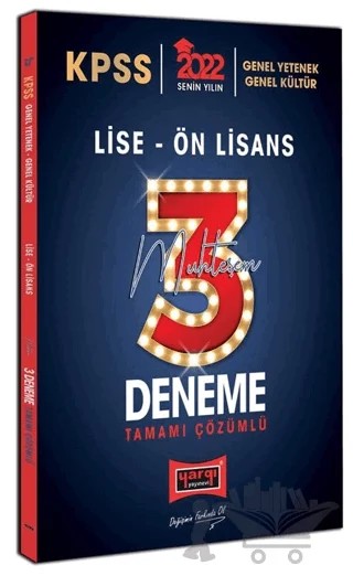 2022 KPSS GY GK Lise Ön Lisans Tamamı Çözümlü Muhteşem 3 Deneme – Kolektif – Yargı Yayınevi kitap kapağı