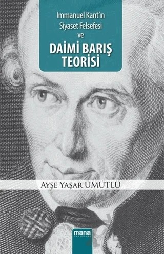 Daimi Barış Teorisi – Ayşe Yaşar Ümütlü – Mana Yayınları kitap kapağı