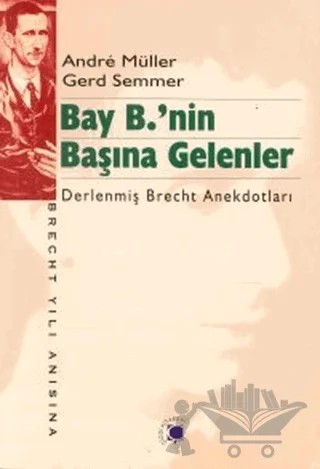 Bay B.’nin Başına Gelenler – Andre Müller, Gerd Semmer – Çizgi Kitabevi Yayınları kitap kapağı