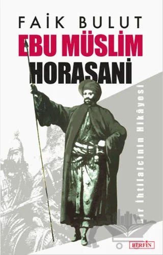Ebu Müslim Horasani – Faik Bulut – Berfin Yayınları kitap kapağı