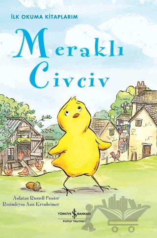 Meraklı Civciv – Anonim – İş Bankası Kültür Yayınları kitap kapağı
