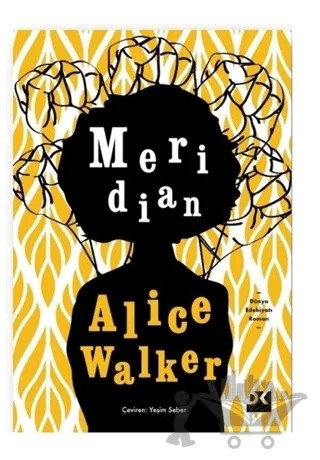 Meridian – Alice Walker – Doğan Kitap kitap kapağı