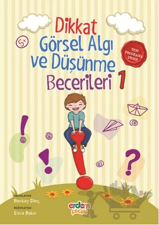 Dikkat Görsel Algı ve Düşünme Becerileri 1 – Berkay Dinç Deligöz – Erdem Çocuk kitap kapağı