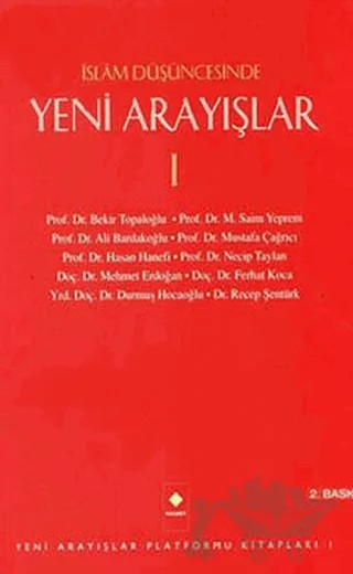 İslam Düşüncesinde Yeni Arayışlar - 1 – Ali Bardakoğlu, Bekir Topaloğlu, Durmuş Hocaoğlu, Ferhat Koca, Hasan Hanefi, Mehmet Erdoğan, Mustafa Çağrıcı, Necip Taylan, Recep Şentürk – Rağbet Yayınları kitap kapağı