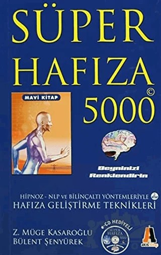 Süper Hafıza 5000 Mavi Kitap – Bülent Şenyürek, Zeynep Müge Kasaroğlu – Akis Kitap kitap kapağı