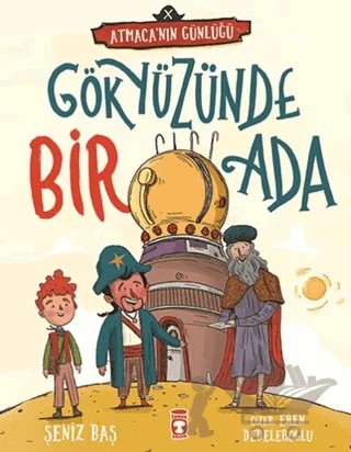 Gökyüzünde Bir Ada – Atmaca’nın Günlüğü – Şeniz Baş – Timaş Çocuk kitap kapağı