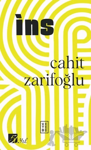 İns (50. Yıl Özel Baskı) – Cahit Zarifoğlu – Ketebe Yayınları kitap kapağı
