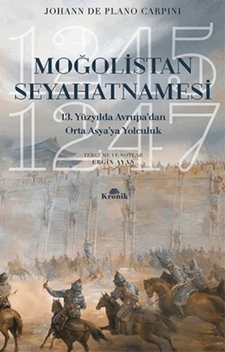 Moğolistan Seyahatnamesi – Plano Carpini – Kronik Kitap kitap kapağı