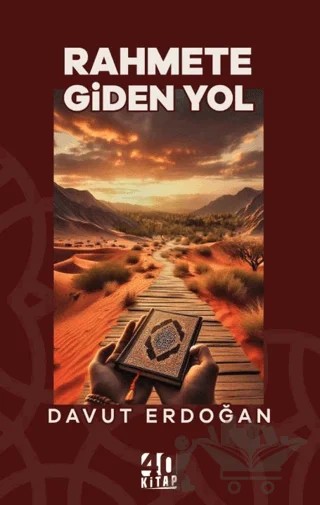 Rahmete Giden Yol – Davut Erdoğan – 40 Kitap kitap kapağı