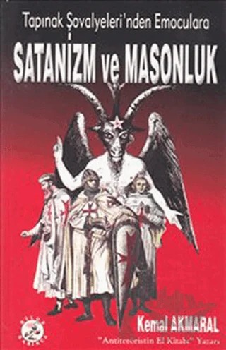 Satanizm ve Masonluk – Kemal Akmaral – Bilge Karınca Yayınları kitap kapağı