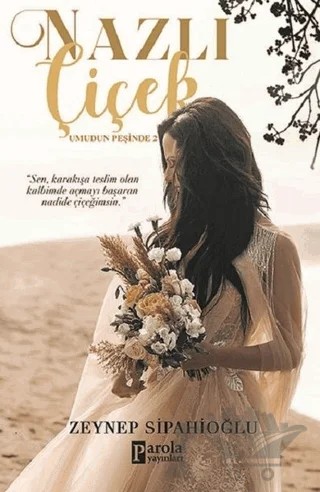 Nazlı Çiçek – Zeynep Sipahioğlu – Parola Yayınları kitap kapağı