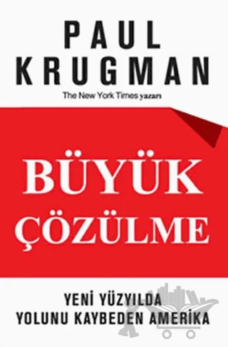 Büyük Çözülme – Paul Krugman – CSA Global Publishing kitap kapağı