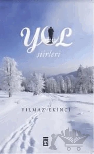 Yol Şiirleri – Yılmaz Ekinci – Timaş Yayınları kitap kapağı