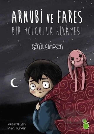 Arnubi ve Fares – Gönül Simpson – Yeşil Dinozor kitap kapağı