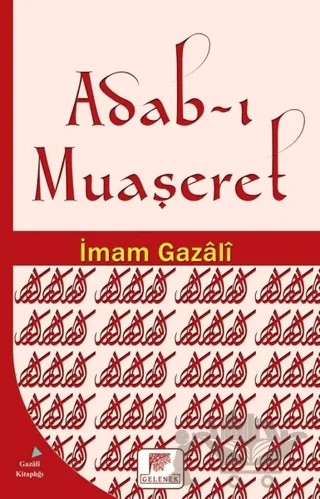Adab-ı Muaşeret – İmam-ı Gazali – Gelenek Yayıncılık kitap kapağı