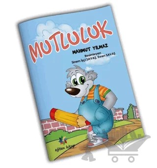 Mutluluk – Mahmut Yılmaz – Eğiten Kitap kitap kapağı