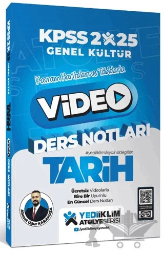 2025 KPSS Genel Kültür Atölye Tarih Video Ders Notları – Ahmet Uğur Karakuza – Yediiklim Yayınları kitap kapağı