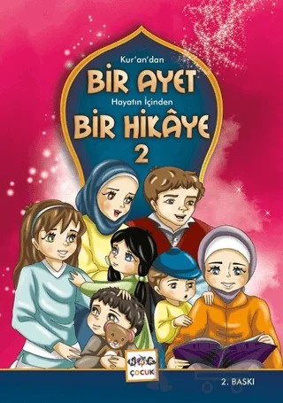 Kur’an’dan Bir Ayet Hayatın İçinden Bir Hikaye 2 – Meha Ali – Nar Çocuk kitap kapağı