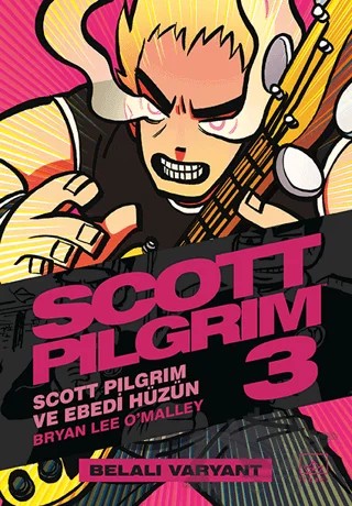 Scott Pilgrim 3: Scott Pilgrim ve Ebedi Hüzün (Belalı Varyant) – Bryan Lee O'Malley – İthaki Yayınları kitap kapağı