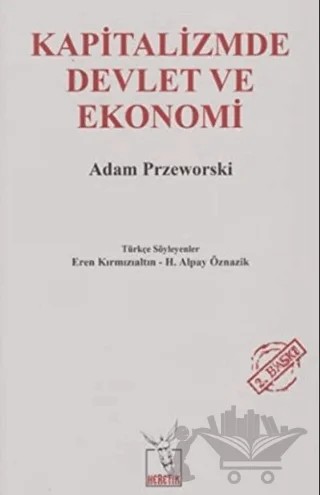 Kapitalizmde Devlet ve Ekonomi – Adam Przeworski – Heretik Yayıncılık kitap kapağı