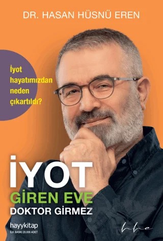İyot Giren Eve Doktor Girmez – Hasan Hüsnü Eren – Hayykitap kitap kapağı