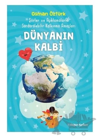 Dünyanın Kalbi – Osman Öztürk – Doğan Egmont Yayıncılık kitap kapağı