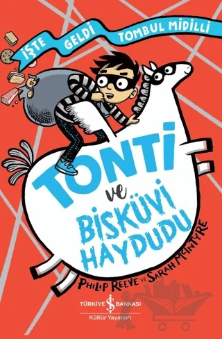 Tonti ve Bisküvi Haydudu – Philip Reeve – İş Bankası Kültür Yayınları kitap kapağı