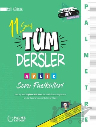 Palmetre 11. Sınıf Eşit Ağırlık Tüm Dersler Aylık Çalışma Fasikülleri – Kolektif – Palme Yayınları kitap kapağı