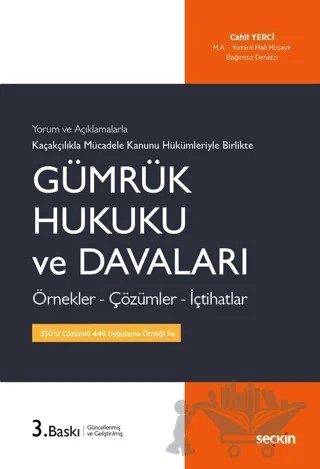 Gümrük Hukuku ve Davaları – Cahit Yerci – Seçkin Yayıncılık kitap kapağı