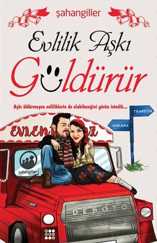 Evlilik Aşkı Güldürür – Şahangiller – Dokuz Yayınları kitap kapağı
