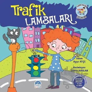 Trafik Lambaları - Pijama Kulübü Çocukları – Ayça Atçı – Martı Çocuk Yayınları kitap kapağı