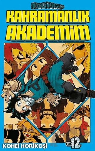 Kahramanlık Akademim 12. Cilt – Kohei Horikoşi – Gerekli Şeyler Yayıncılık kitap kapağı