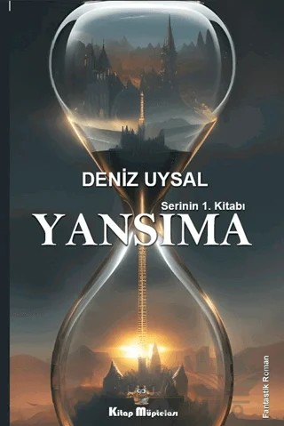 Yansıma – Deniz Uysal – Kitap Müptelası Yayınları kitap kapağı
