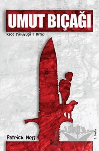 Umut Bıçağı – Patrick Ness – Delidolu kitap kapağı