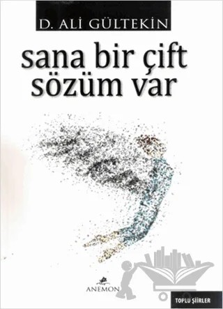 Sana Bir Çift Sözüm Var – D. Ali Gültekin – Anemon Yayınları kitap kapağı