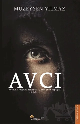 Avcı – Müzeyyen Yılmaz – Maşuk Kitap kitap kapağı