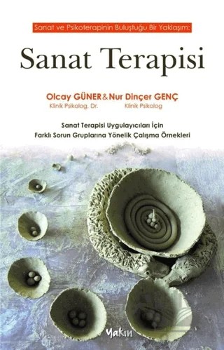 Sanat Terapisi – Nur Dinçer Genç, Olcay Güner – Yakın Kitabevi kitap kapağı