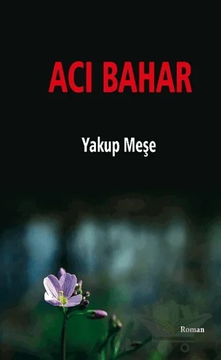 Acı Bahar – Yakup Meşe – J&J Yayınları kitap kapağı