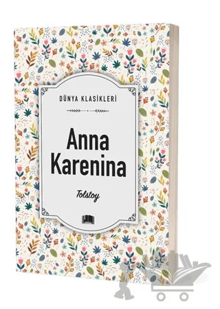 Anna Karenina – Lev Nikolayeviç Tolstoy – Ema Kitap kitap kapağı
