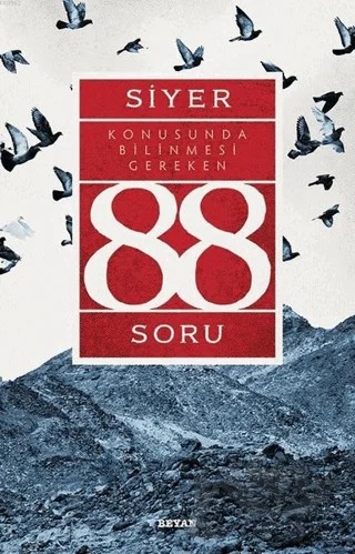 Siyer Konusunda Bilinmesi Gereken 88 Soru – Adnan Demircan – Beyan Yayınları kitap kapağı