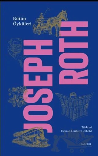 Bütün Öyküleri – Joseph Roth – Everest Yayınları kitap kapağı