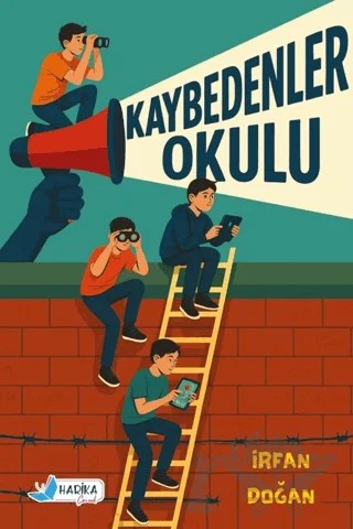 Kaybedenler Okulu – İrfan Doğan – Harika Çocuk Yayınları kitap kapağı