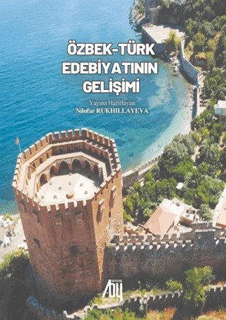 Özbek-Türk Edebiyatını Gelişimi – Nilufar Rukhillayeva – Baygenç Yayıncılık kitap kapağı