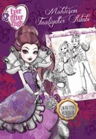 Ever After High - Muhteşem Faaliyet Kitabı – Kolektif – Doğan Egmont Yayıncılık kitap kapağı