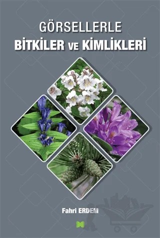 Görsellerle Bitkiler ve Kimlikleri – Fahri Erdem – Hangar Yayınları kitap kapağı