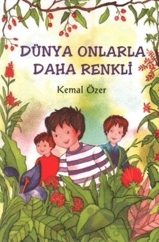 Dünya Onlarla Daha Renkli – Kemal Özer – Tudem Yayınları kitap kapağı