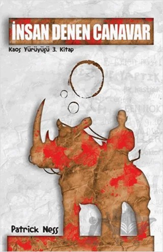 İnsan Denen Canavar – Patrick Ness – Delidolu kitap kapağı