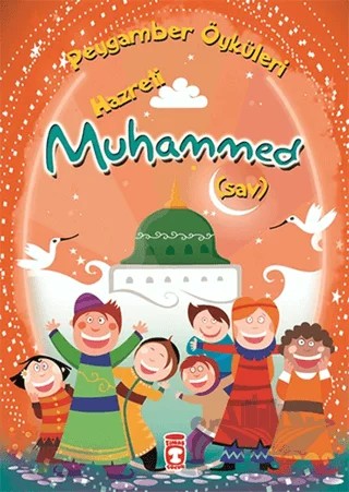 Hz. Muhammed – Belkıs İbrahimhakkıoğlu – Gülce Çocuk kitap kapağı